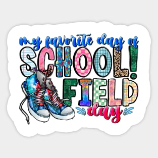 My Favorite Day School Field Day, Teacher Life, Field Day 2024 Sticker